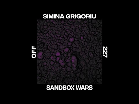 Simina Grigoriu - Sandbox Wars - OFF227