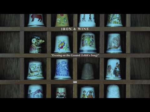 download lagu mp3 mp4 Iron And Wine Liliths Song, download mp3 Iron And Wine Liliths Song free downloadn, video klip Iron And Wine Liliths Song
