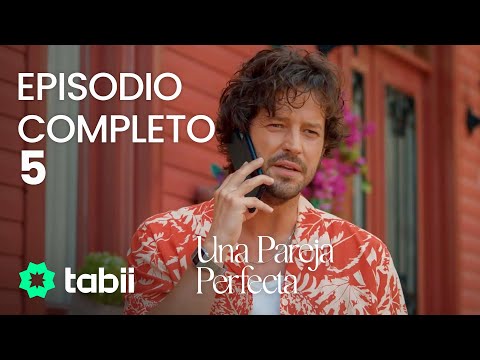 Una pareja perfecta | Episodio completo 5