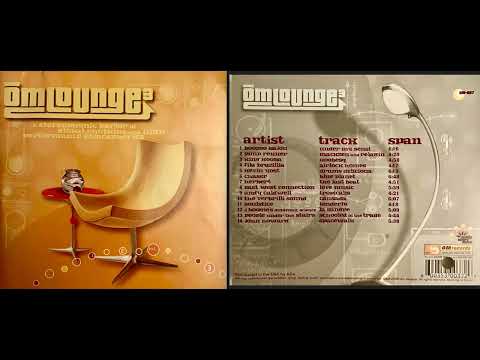 Om Lounge 3 (2000) (Classic Downtempo Electronica) [HQ]