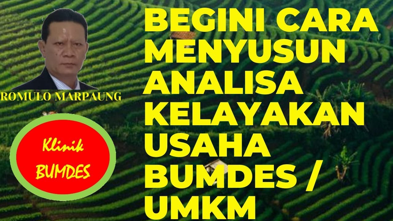 Cara menyusun  Analisa Kelayakan Usaha Bumdes atau UMKM