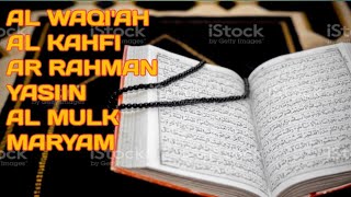 Download lagu SURAT POPULER AL WAQ'AH AL KAHFI AR RAHMAN YASIN AL MULK MARYAM mp3 Download lagu SURAT POPULER AL WAQ'AH AL KAHFI AR RAHMAN YASIN AL MULK MARYAM mp3