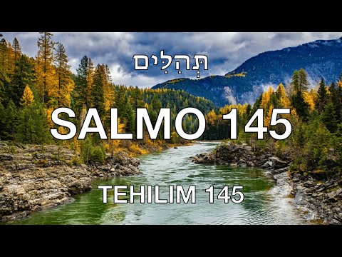 SALMO 145 PODEROSA ORACION PARA ELIMINAR EL MIEDO Y LA ANSIEDAD SUBTITULADO ESPAÑOL - HEBREO
