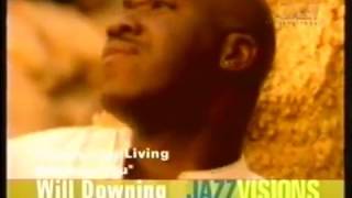 Will Downing  " There's No Limit Without You "  JazzVision BETIntl