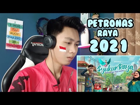 REAKSI PETRONAS RAYA 2021 - SYUKUR RAYA ‼️ BEST NYA IKLAN RAYA MALAYSIA…..
