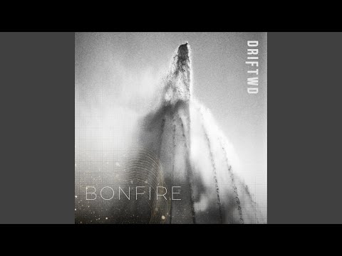 Bonfire (feat. Joey Waronker, Tim Lefebvre)
