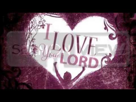 I love you Lord - Lionel Petersen