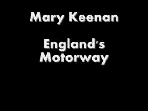 ENGLANDS MOTORWAY (MARY KEENAN)