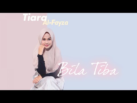 Tiara Al-Fayza - Bila Tiba [ Official Lyric Video ] #GenerasiUngu