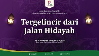 Download lagu SLIPPING FROM THE PATH OF GUIDANCE || Ust. Dr. MUHAMMAD YUSRAN ANSHAR, Lc., M.A. mp3 Download lagu SLIPPING FROM THE PATH OF GUIDANCE || Ust. Dr. MUHAMMAD YUSRAN ANSHAR, Lc., M.A. mp3
