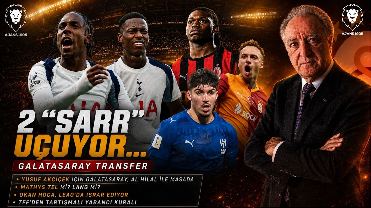 Okan Buruk'un : Rafael Leao ISRARI | Yusuf Akçiçek Masada, Lang mı? Tel mi? | 2 "Sarr" Uçuyor | TFF