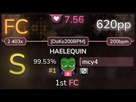 7.6⭐ mcy4 | orangentle / Yu_Asahina - HAELEQUIN [DoKo200BPM] 99.53% (#1 620pp FC) - osu!