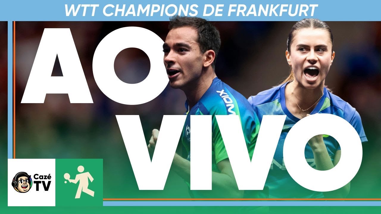 AO VIVO: TÊNIS DE MESA | HUGO CALDERANO E BRUNA TAKAHASHI NO WTT CHAMPIONS DE FRANKFURT