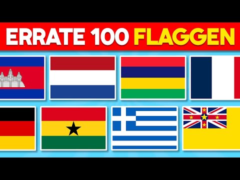 100 Flaggen erraten - Leicht bis Extrem! 🌎🚩 | Flaggen Quiz