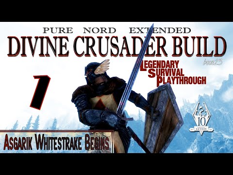 Pure Nord Divine Crusader Build (part 1) - Asgarik Whitestrake Begins - Skyrim AE Legendary Suvival