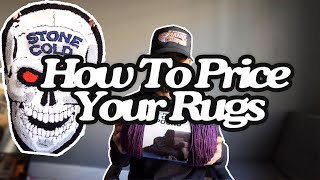 How To Price Your Custom Rugs