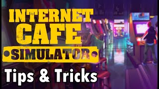 Internet Cafe Simulator - Tips and Tricks