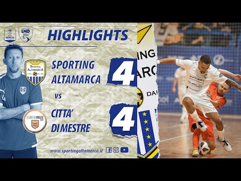 HIGHLIGHTS| SPORTING ALTAMARCA vs CITTA' di MESTRE