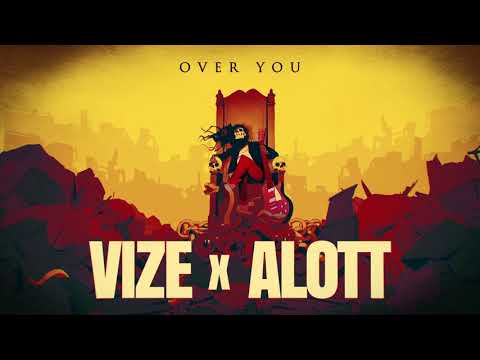 VIZE x ALOTT - Over You (Official Visualizer)