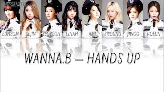 Wanna.B - Hands Up HAN-ROM-ENG LYRICS COLOR+MEMBER CODED