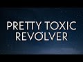 Machine Gun Kelly Pretty Toxic Revolver Lyrics OneLyrics