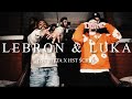 LeBron Luka Ft Hst Scrap Official Music Video