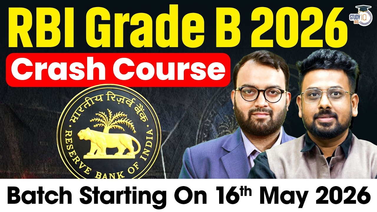 RBI Grade B 2026 Crash Course | Complete Details, Strategy & Preparation Plan | StudyIQ IAS