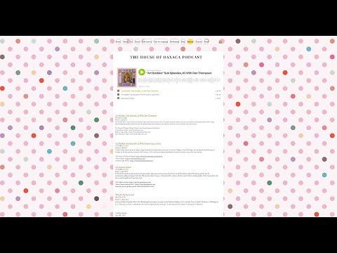 The House Of Oaxaca Podcast, Season 1 Episode 5 With Dan Thompson