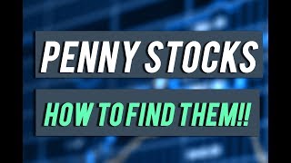 How To Trade Penny Stocks: PART 2 (Finding Penny Stocks/Exchanges)