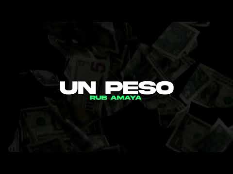 Video Un Peso (Audio) de Rub Amaya