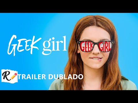 Geek Girl - Temporada 1 (2024) | Trailer Oficial [Dublado]