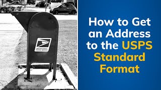 How to Get an Address to the USPS Standard Format | Tutorial