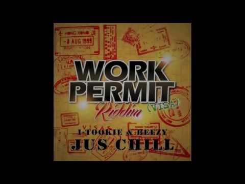 iTookie & Beezy - Jus Chill (Work Permit Riddim) [Yard Vybz Entertainment]