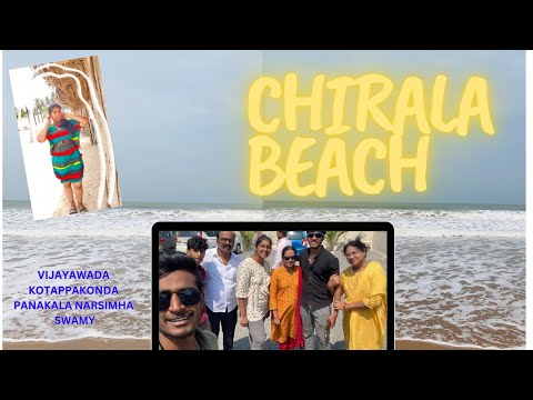 Nearest beach to Hyderabad / Chirala beach/ Vijayawada/ Kottapakonda/ Panakala Narsimha Swamy temple