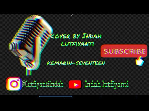 Seventeen "kemarin" cover by @lutfiyantiindah