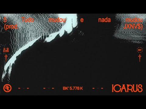 BK', JXNV$ - Tudo mudou e nada mudou (Visualizer)