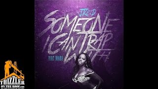 J. Reid ft. Mac Mase - Someone I Can Trap With [Thizzler.com]