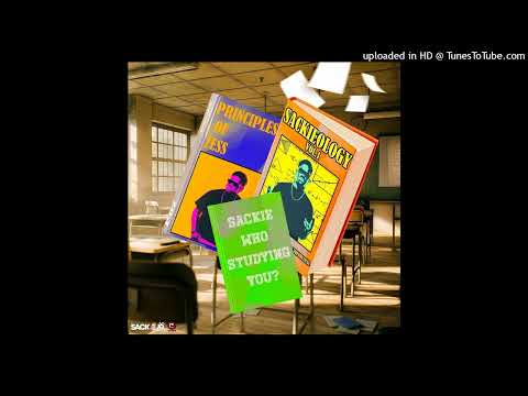Sackie - Who Studying You (Zess 2025)