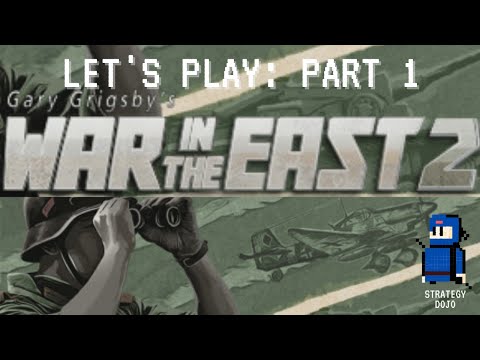 War in the East 2: Let's Play! | Part 1 - The Kickoff