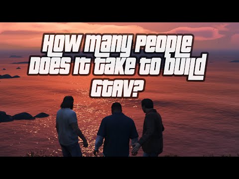 The Making of GTA V: How Many People Does it Take?