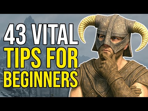 43 VITAL Tips for Your First Time Playing Skyrim