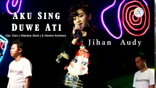 Download lagu Jihan Audy - Aku Sing Duwe Ati mp3 Download lagu Jihan Audy - Aku Sing Duwe Ati mp3