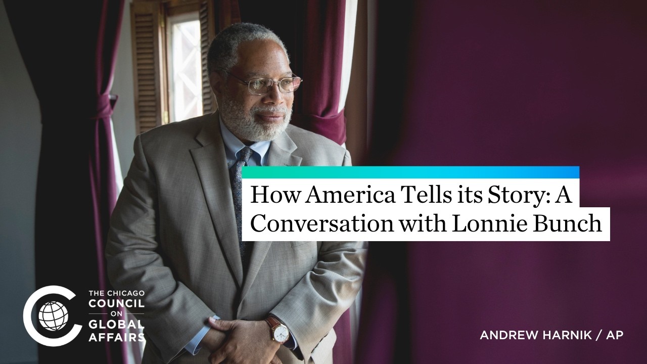 How America Tells Its Story: A Conversation with Lonnie Bunch
