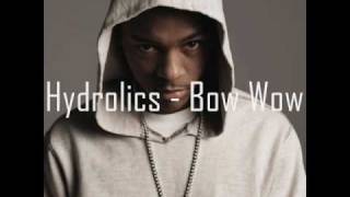 Hydrolics - Bow wow