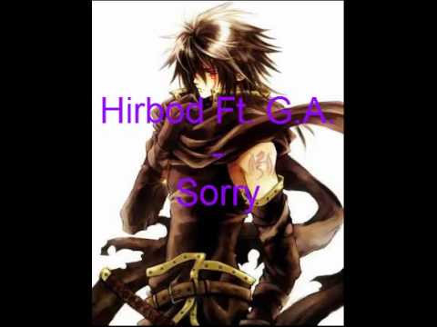 Hirbod Ft. G.A. - Sorry