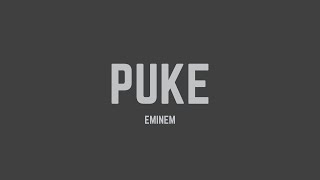 Eminem - Puke (Lyrics)