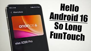 Android 16 on the Vivo X200 Pro: So Long FunTouch...