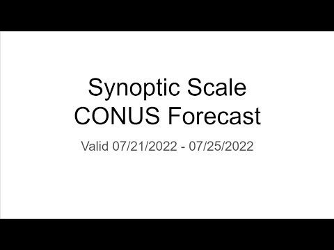 CONUS Synoptic Forecast 07/21/2022