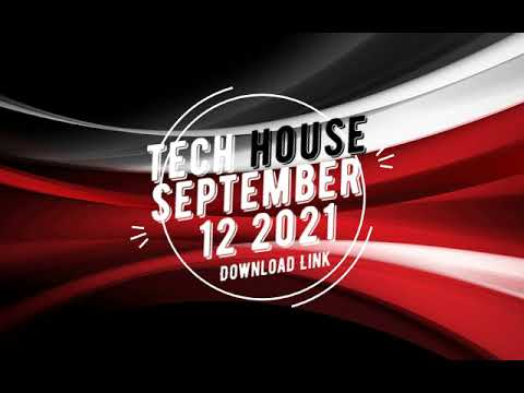 TECH HOUSE SEPTEMBER 12 2021