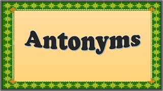 Antonyms Worksheet
